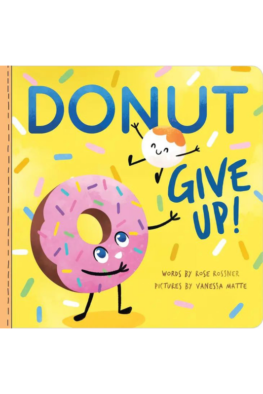 Donut Give Up Board Book